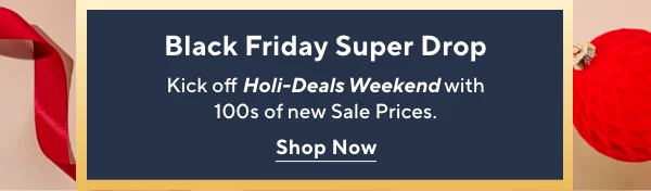 black friday super drop