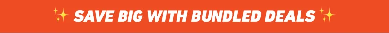 Save big with bundles deals