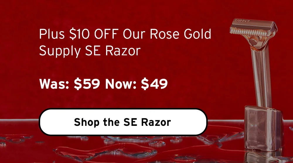 [$10 Off the Rose Gold SE Razor]