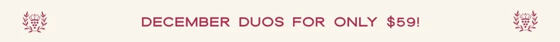 December duos for only $59!
