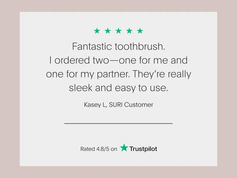 "Fantastic toothbrush"