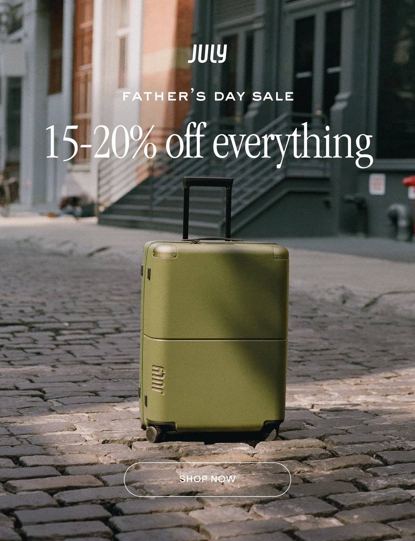 father’s day sale 15-20% off everything