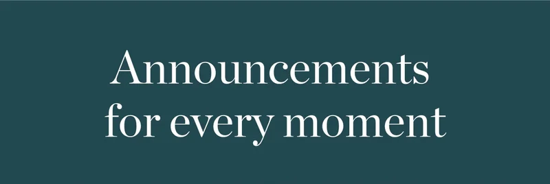 Announcements for Every Moment