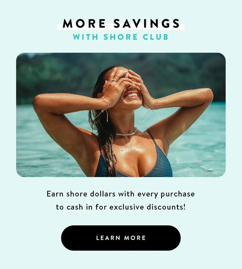 More Savings with Shore Club