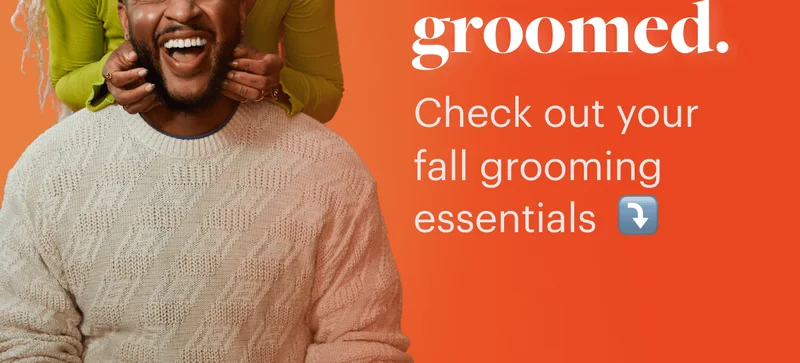 Check out your fall grooming essentials