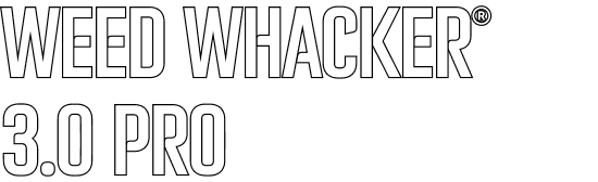 Weed Whacker® 3.0 Pro