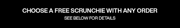 FREE SCRUNCHIE
