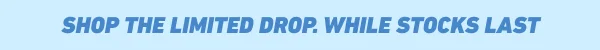 Shop The Limited Drop. While Stocks Last