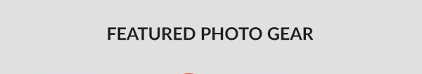 Featured Photo Gear