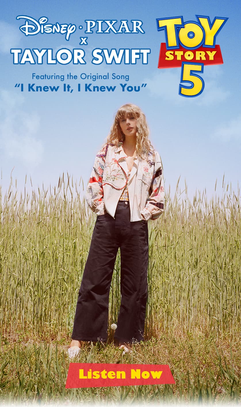 Disney and Pixar Toy Story 5 x Taylor Swift. Featuring the Original Song "I Knew It, I Knew You." Listen now.