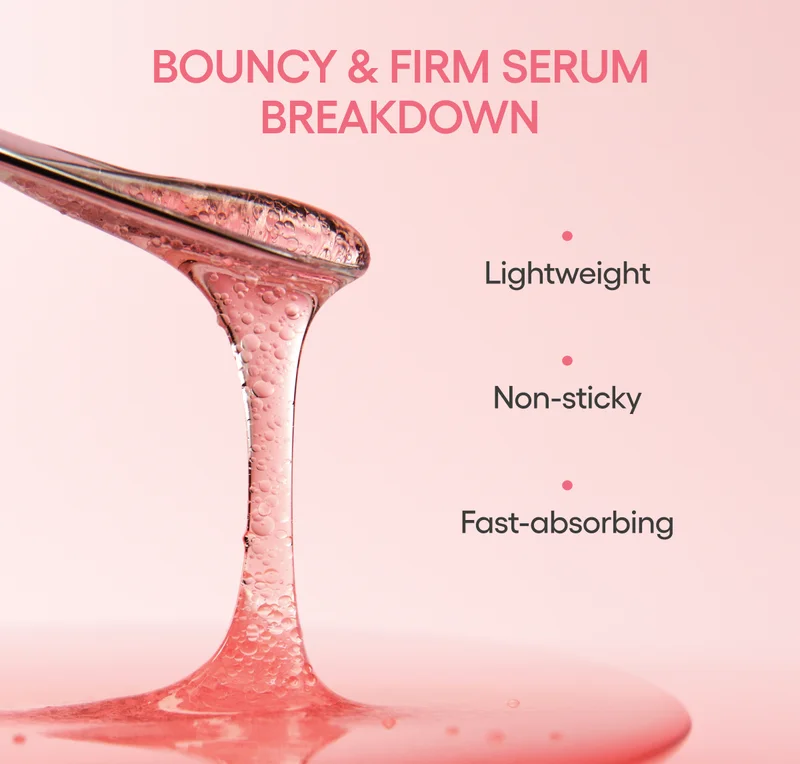 BOUNCY & FIRM SERUM