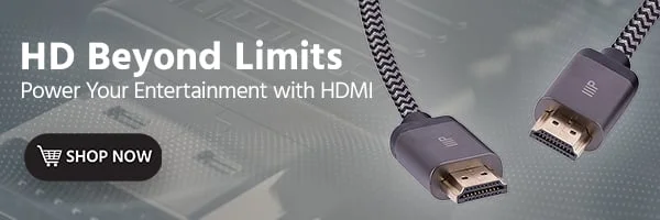 HD Beyond Limits. Power Your Entertainment With HDMI. Shop Now.