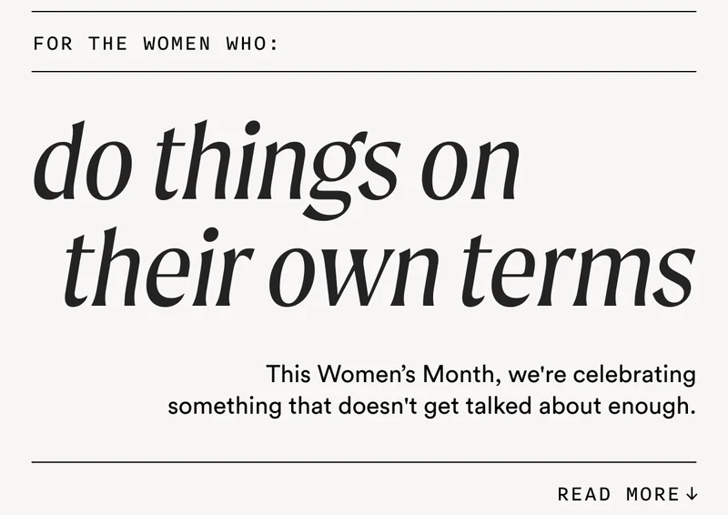 For The Women Who Do Things On Their Own Terms