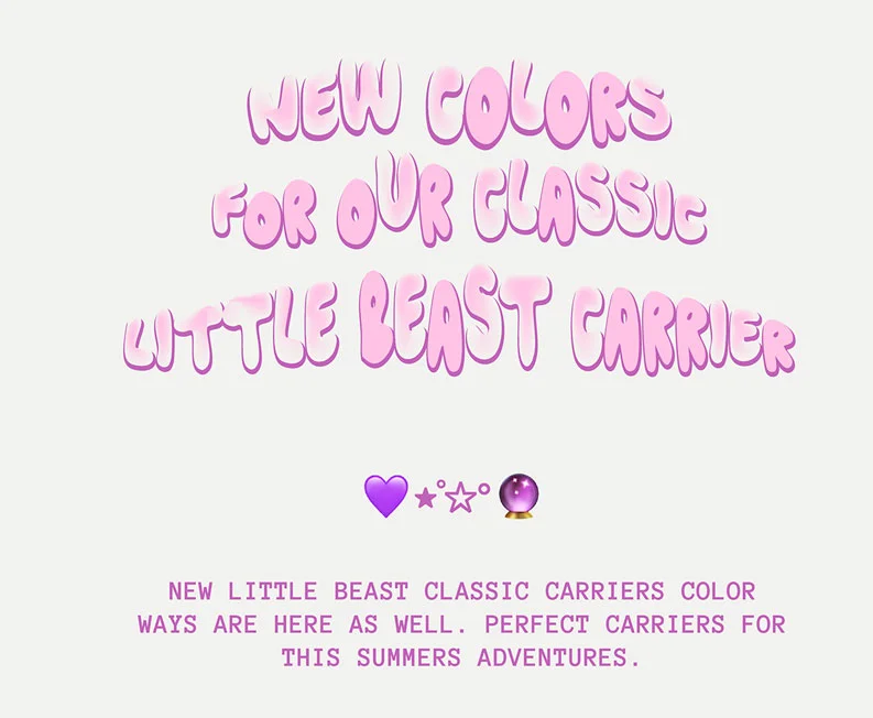 New colors for our classic little beast carrier