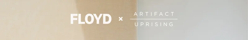 FLOYD x Artifact Uprising