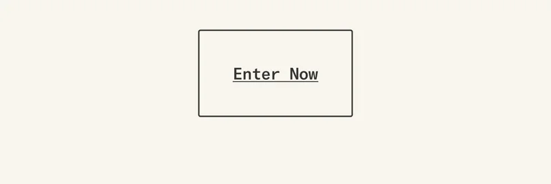 Enter Now