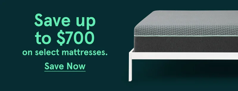 Save up to $700 on select mattresses | Save Now