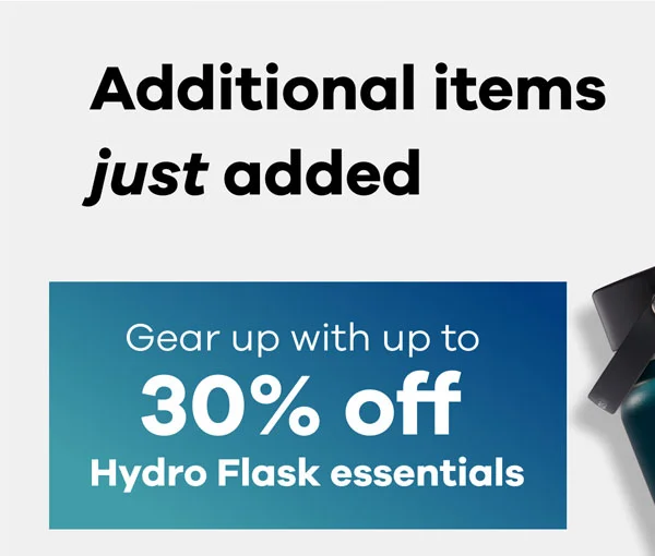 Additional items just added | Gear up with up to 30 percent off Hydro Flask essentials