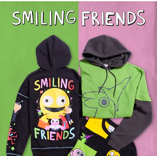 Smiling Friends. Slightly Unhinged Styles. Shop Smiling Friends