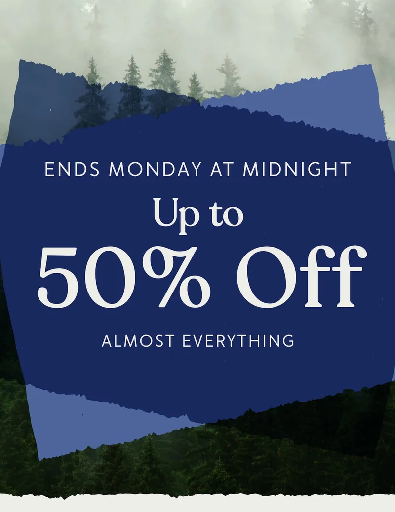 Ends Monday at Midnight - Up to 50% Off
