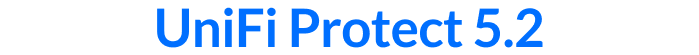 UniFi Protect 5.2