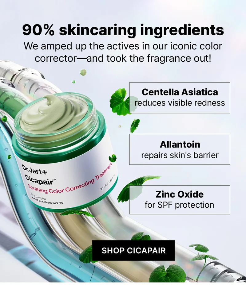 Calling all sensitive skin types. Get 3 free Cicapair full sizes with orders $65+. Calling all sensitive skin types. Get 3 free Cicapair full sizes with orders $65+.