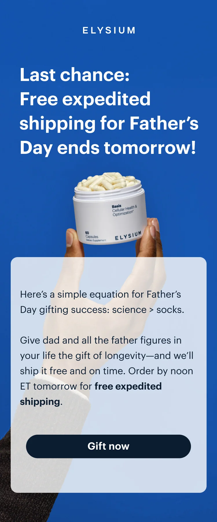 ELYSIUM | Last chance: Free expedited shipping for Father’s Day ends tomorrow! | Gift now