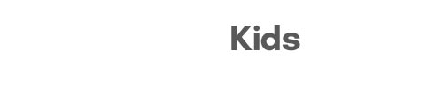 Kids