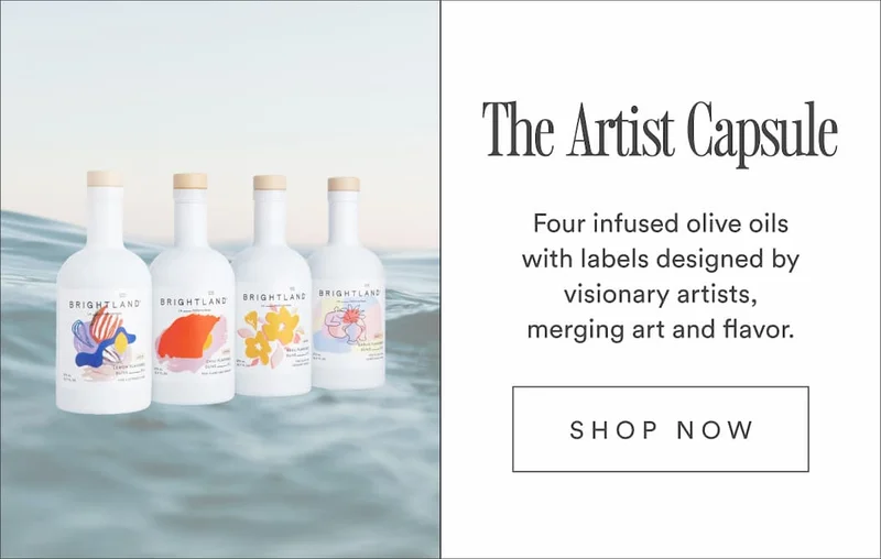 20% Off the Artist Capsule. Four infused olive oils with labels designed by visionary artists, merging art and flavor.