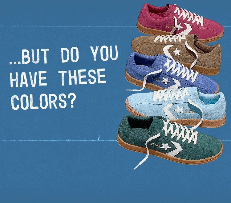 …But Do You Have These Colors?
