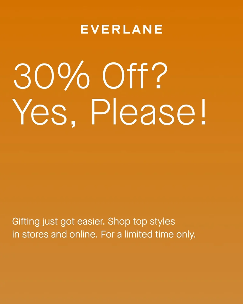 30% Off? Yes, Please! Gifting just got easier. Shop top styles in stores and online. For a limited time only.