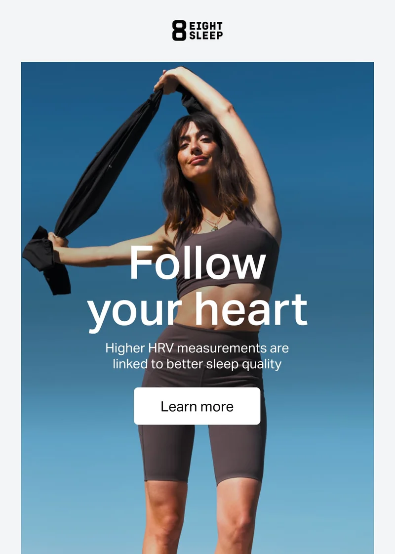 Eight Sleep - Follow your heart Higher HRV measurements are linked to better sleep quality