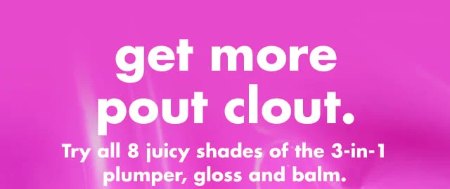 get more pout clout get more pout clout