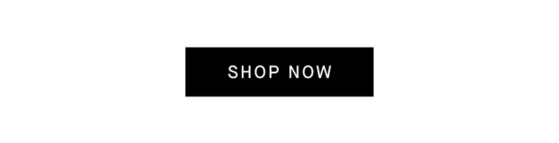 [SHOP NOW]