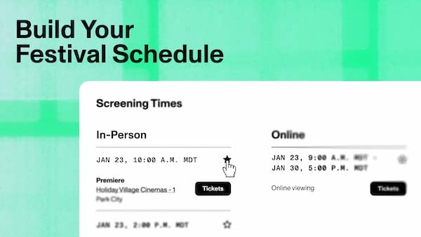 Graphic with text "Build Your Festival Schedule" against a green
background. There is a sample of the Festival Schedule favoriting page.