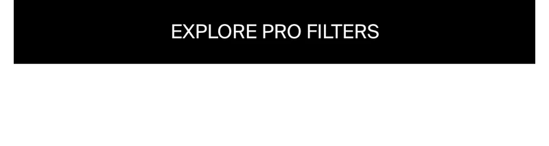 Explore Pro Filters