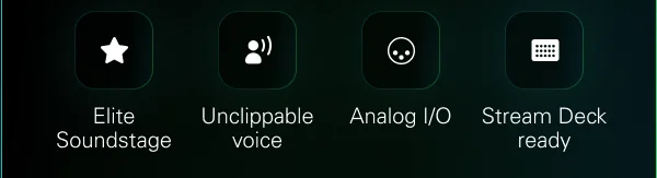 Elite Soundstage, Unclippable voice, Analog I/O, Stream Deck ready
