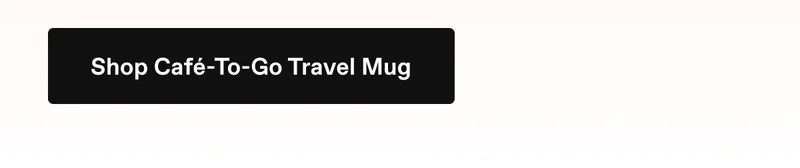Shop Cafe-To-Go Travel Mug