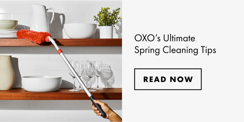 OXOs ultimate spring cleaning tips. Read now.
