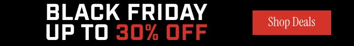BLACK FRIDAY - UP TO 30% OFF