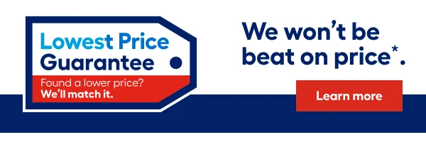 Lowest Price Guarantee. Found a lower price? We'll match it. We won’t be beat on price.