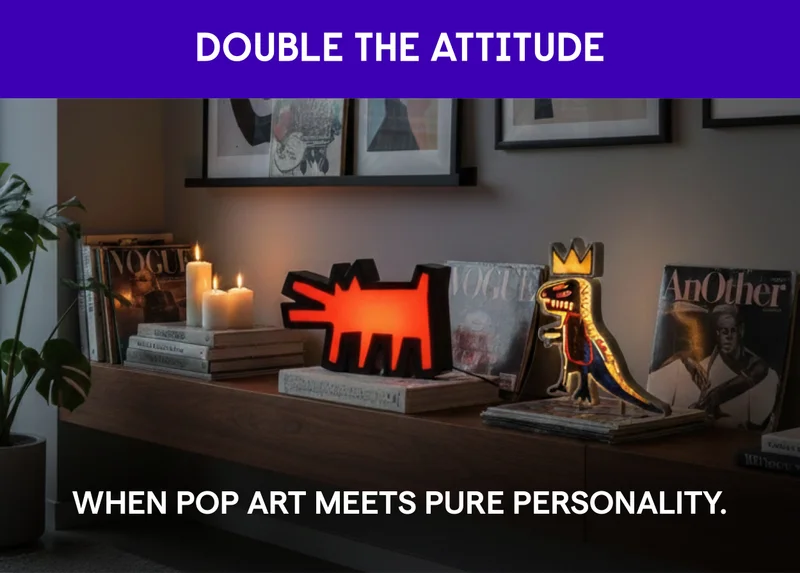 Double the Attitude When pop art meets pure personality.