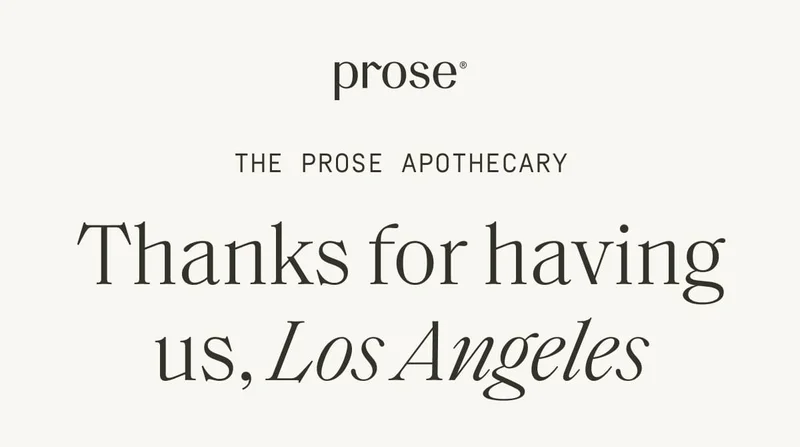Prose | Thanks for having us, Los Angeles