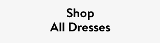 Shop All Dresses