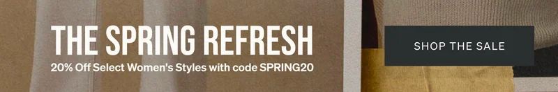 The Spring Refresh | 20% Off Select Women's Styles