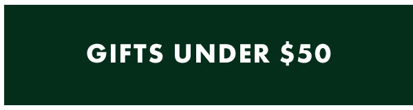 Gifts Under $50