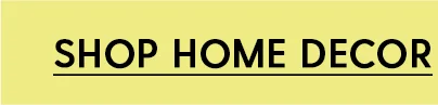 Shop Home Decor