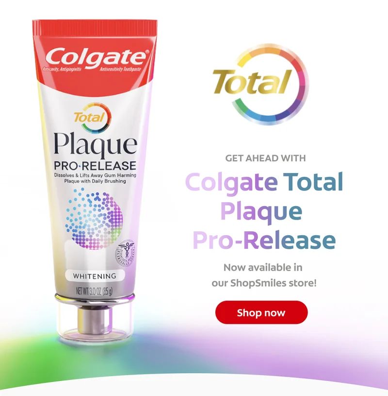Get ahead with Total Plaque Pro-Release Now available in our ShopSmiles store with free shipping on all orders Click here to shop now