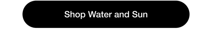 Shop Water and Sun