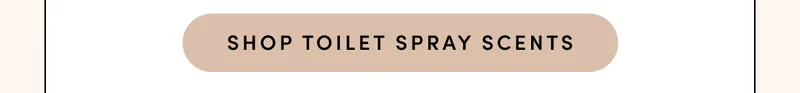 SHOP TOILET SPRAY SCENTS